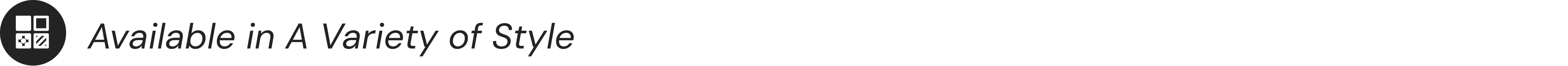 Available in A Variety of Style